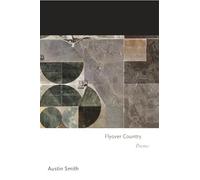 Flyover Country: Poems: 140 (Princeton Series of Contemporary Poets)