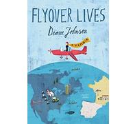 Flyover Lives: A Memoir