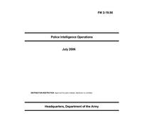 FM 3-19.50 Police Intelligence Operations