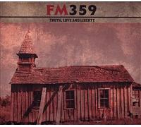 Fm359 - Truth, Love & Liberty