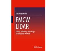 FMCW LiDAR: Theory, Modeling and Design Optimization Methods