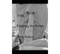 FML - Flipping the Script