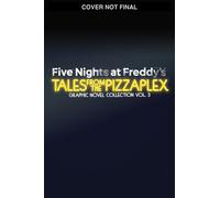 FNAF Tales From the Pizzaplex Graphic Novel Collection Vol 3