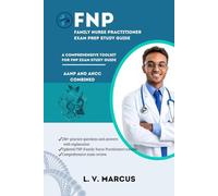 FNP (FAMILY NURSE PRACTITIONER) EXAM PREP STUDY GUIDE: A COMPREHENSIVE TOOLKIT FOR FNP EXAM (Medical Abbreviations Innovation Specialties (MIS))