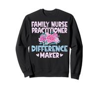 FNP Gifts - Family Nurse Practitioner Difference Maker Sweatshirt