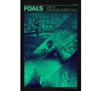 Foals - Foals: Live at the Royal Alber