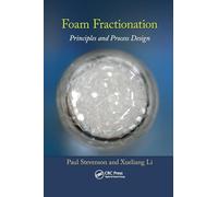 Foam Fractionation: Principles and Process Design