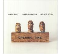 FOAT, Greg/JIHAD DARWISH/MOSES BOYD - Opening Time - Vinyl (limited LP)