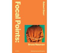 Focal Points: Bruce Nauman