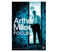 Focus: Arthur Miller (Penguin Modern Classics)