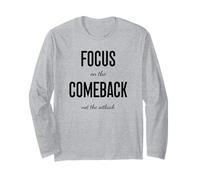 Focus Comeback not the Setback Trainer Counselor Quotes Teen Long Sleeve T-Shirt