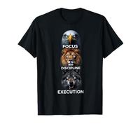 Focus Discipline Execution Lion Wolf Eagle Motivational T-Shirt