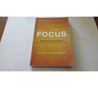 Focus: Elevating the Essentials to Radically Improve Student Learning