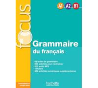 Grammaire du francais - Livre + CD (A1-B1): Focus : Grammaire du français + CD audio MP3 + Parcours digital