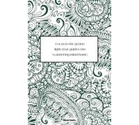 Focus is the Gentle Light that Guides the Wandering Mind Home - Lined Notebook: A Thoughtful Companion for Clarity, Creativity, and Personal Growth