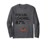 Focus Loading 87% - Tech UI Productivity Humor Long Sleeve T-Shirt