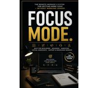 Focus mode: A REMOTE-WORK PRODUCTIVITY SYSTEM: 1