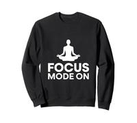 Focus Mode On Meditation Zen Mindful Sweatshirt