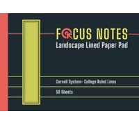 Focus Notes Landscape Lined Paper Pad: Junior Legal Docket Writing Pad -College Ruled- Wide Landscape Format Paper based on Cornell Note-taking System.