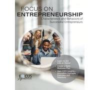 Focus On Entrepreneurship: Learn How To Act Like An Owner