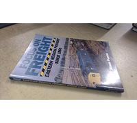 Focus on Freight: Eastern Region
