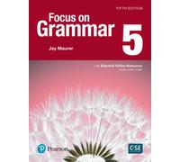 Focus on Grammar - (AE) - 5th Edition (2017) - Student Book with Essential Online Resources - Level 5