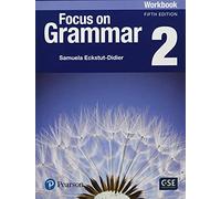 Focus on Grammar - (AE) - 5th Edition (2017) - Workbook - Level 2