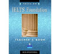 Focus on IELTS Foundation Teachers Book: Industrial Ecology