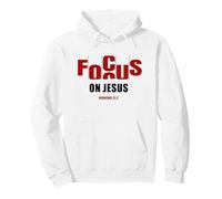 Focus on JESUS - Christian Faith Inspirational Reminder Pullover Hoodie