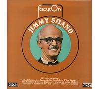 Focus On Jimmy Shade - Jimmy Shand 2LP