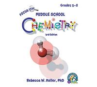 Focus On Middle School Chemistry Student Textbook 3rd Edition
