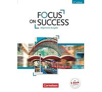 Focus on Success B1-B2. Schulerbuch Allgemeine , Benford, Macfarlane, Steven.