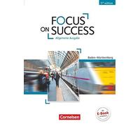 Focus on Success B1-B2. Schulerbuch Baden-Wurtt, Benford, Macfarlane, Preedy.