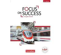 Focus on Success B1-B2. Schulerbuch Technik, Benford, Macfarlane, Steven.