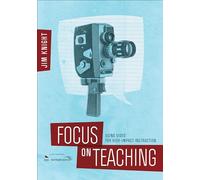 Focus on Teaching: Using Video for High-Impact Instruction