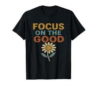 Focus On The Good Retro Motivational Daisy Gift T-Shirt