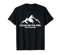 Focus on the Step Mountain Motivation Mindset Gift T-Shirt