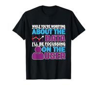 Focus on the User Business Analyst/Product Owner T-Shirt
