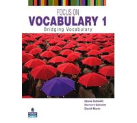 Focus on Vocabulary 1: Bridging Vocabulary