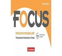 Focus on Vocabulary B1/B2 - Gymnasiale Oberstuf, Williams.