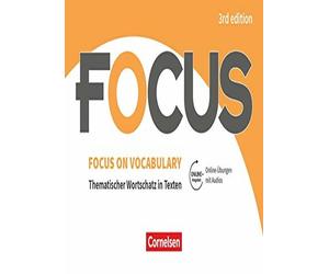 Focus on Vocabulary B1/B2 - Gymnasiale Oberstuf, Williams.