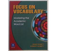 Focus on Vocabulary: Mastering the Academic Word List