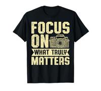 Focus On What Truly Matters Vintage Photography T-Shirt