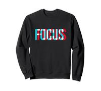 Focus - Optical Illusion Trippy Motivational Sweatshirt
