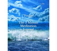 "Focus" The 3 Minute Meditation Journal (HEALING VIBES)