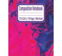 Focused Pages - A Composition Notebook for Learning & Productivity: Ruled Writing Notebook | College, School, and Employee Lined paper Pad | ideal for ... & Journals | 110 Pages | 7.5X9.25 Inches