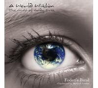 Foden's Band - A World Within - The Music of Andy Scott