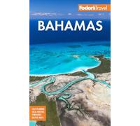 Fodor's Bahamas (Full-color Travel Guide)