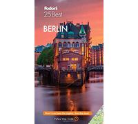 Fodor's Berlin 25 Best (Full-color Travel Guide)
