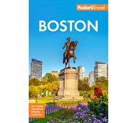 Fodor's Boston: (Full-color Travel Guide 32nd Edition)